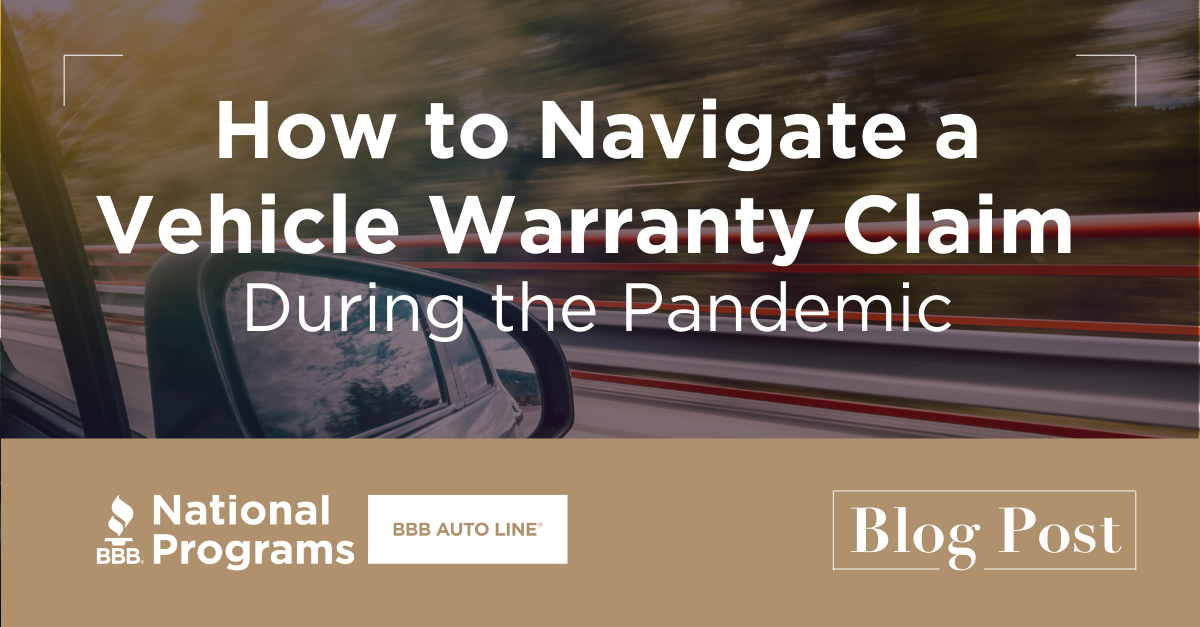 Navigating a Vehicle Warranty Claim During the Pandemic
